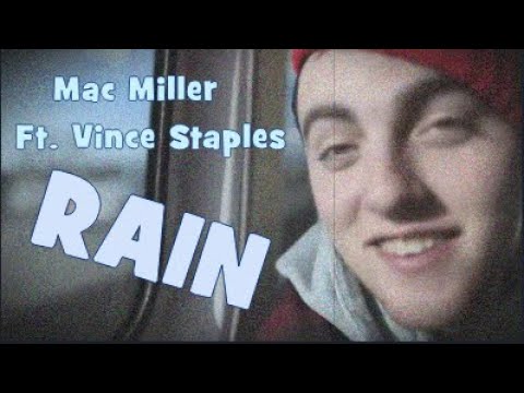 Rain mac miller